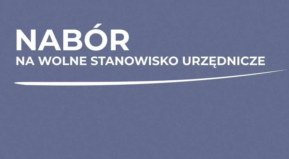 Nabór na stanowisko Podinspektor ds. koordynacji inwestycji, remontów i gospodarki komunalnej w Wydziale Inwestycji, Budownictwa i Gospodarki Komunalnej w Urzędzie Miasta i Gminy w Lidzbarku